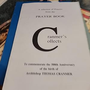 Bild des Verkufers fr A Selection Of Prayers From The Prayer Book Cranmer's Collects zum Verkauf von SGOIS