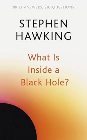 Seller image for What Is Inside a Black Hole? for sale by Smartbuy