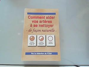 Bild des Verk�ufers f�r Comment aider vos art�res � se nettoyer de fa�on naturelle zum Verkauf von JLG_livres anciens et modernes