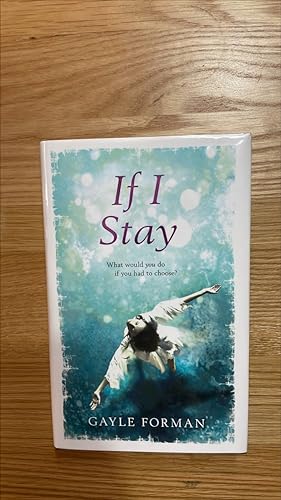 Imagen del vendedor de If I Stay. Signed, lined and dated UK first edition, first printing a la venta por Signed and Delivered Books