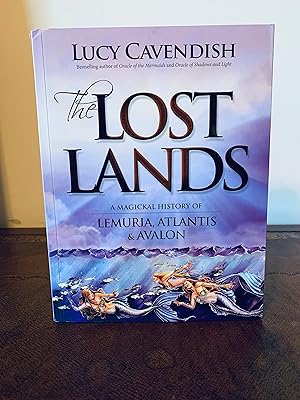 Immagine del venditore per The Lost Lands: A Magickal History of Lemuria, Atlantis & Avalon [SECOND EDITION - REVISED & EXPANDES WITH A NEW BONUS CHAPTER] venduto da Vero Beach Books