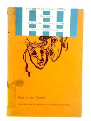 Bild des Verkufers fr Ideas in the Drama; Selected Papers From the English Literature Institute zum Verkauf von World of Rare Books