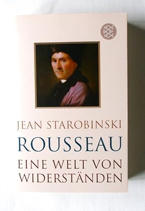 Bild des Verkufers fr Rousseau. Eine Welt von Widerstnden zum Verkauf von Antiquariat-Sandbuckel