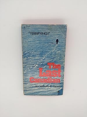 Seller image for The Last Canadian for sale by Rivendell Books Ltd.