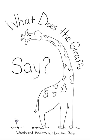 Imagen del vendedor de What Does The Giraffe Say? a la venta por moluna