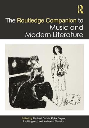 Imagen del vendedor de Routledge Companion to Music and Modern Literature (Hardcover) a la venta por Grand Eagle Retail