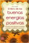 Image du vendeur pour Libro de las buenas energias positivas, el tecnicas para alc mis en vente par Imosver