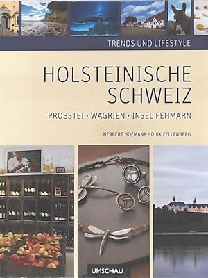 Seller image for Trends und Lifestyle: Holsteinische Schweiz, Probstei - Wagrien - Insel Fehmarn for sale by Leserstrahl  (Preise inkl. MwSt.)