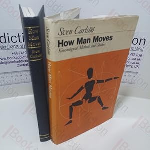 How Man Moves : Kinesiological Studies and Methods