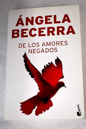 Image du vendeur pour De los amores negados mis en vente par Alcan Libros