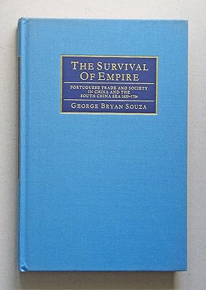 Image du vendeur pour Survival Of Empire Portuguese Trade And Society In China And The South China Sea, 1630-1754 mis en vente par Solvang Book Company