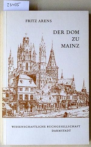 Bild des Verkufers fr Der Dom zu Mainz. zum Verkauf von Antiquariat hinter der Stadtmauer