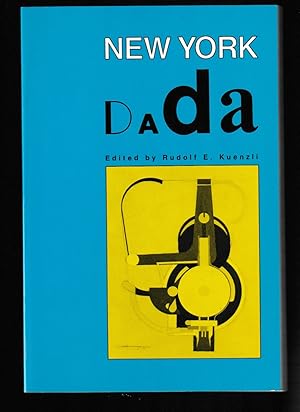 Bild des Verkufers fr New York Dada zum Verkauf von Brenner's Collectable Books ABAA, IOBA