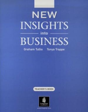 Imagen del vendedor de New Insights into Business Teacher's Book New Edition a la venta por WeBuyBooks