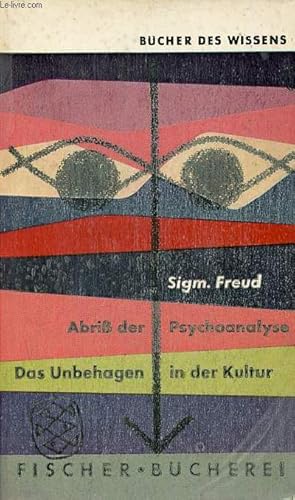 Bild des Verkufers fr Abriss der psychoanalyse das unbehagen in der kultur. zum Verkauf von Le-Livre