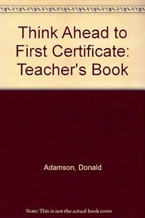 Immagine del venditore per Think Ahead To First Certificate Teachers Book New Edition venduto da WeBuyBooks