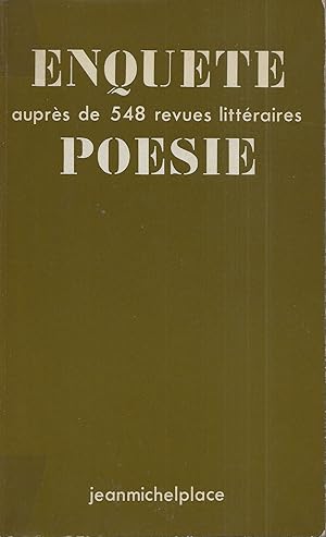 Bild des Verkufers fr Enqute/Posie auprs de 548 revues littraires, 2. zum Verkauf von Librairie Les Autodidactes - Aichelbaum