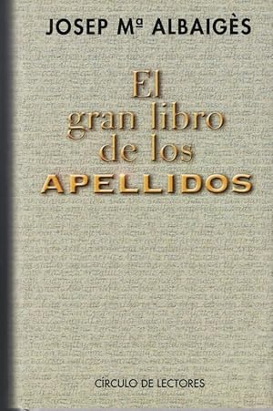 Seller image for EL GRAN LIBRO DE LOS APELLIDOS for sale by Librera Torren de Rueda