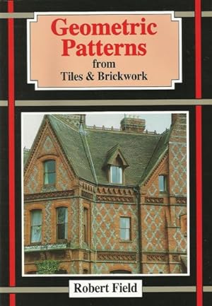 Seller image for Geometric Patterns from Tiles & Brickwork for sale by GreatBookPrices