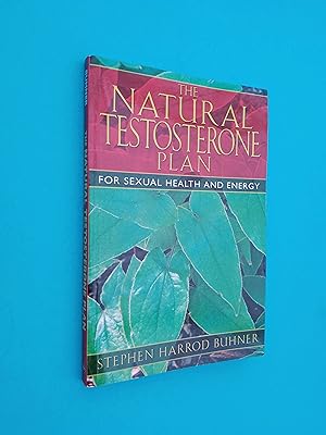 Seller image for The Natural Testosterone Plan: For Sexual Health and Energy for sale by Books & Bobs