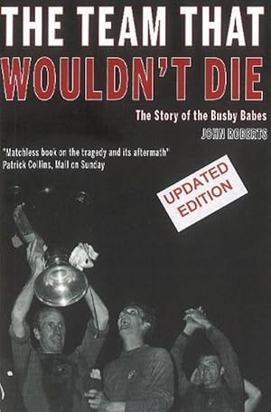 Seller image for The Team That Wouldn't Die (Paperback) for sale by Grand Eagle Retail