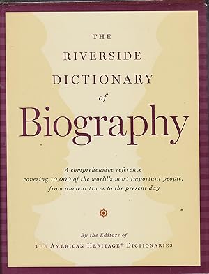 Seller image for The Riverside Dictionary of Biography for sale by Robinson Street Books, IOBA