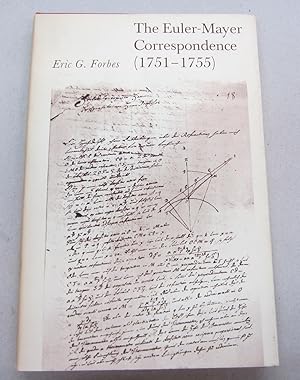 Bild des Verkufers fr The Euler-Mayer Correspondence (1751-1755); A New Perspective on Eighteenth-Century Advances in the Lunar Theory zum Verkauf von Midway Book Store (ABAA)