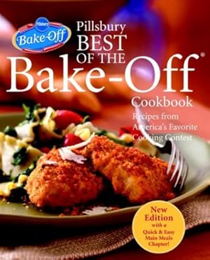 Bild des Verkufers fr Pillsbury Best of the Bake-Off Cookbook: Recipes from America's Favorite Cooking Contest zum Verkauf von Reliant Bookstore