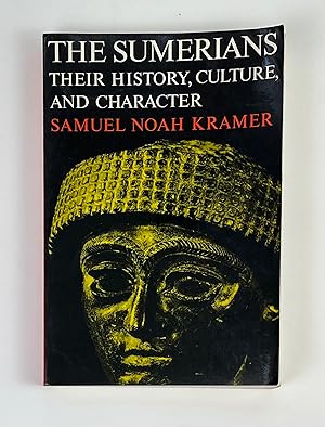 Seller image for The Sumerians: Their History, Culture, and Character for sale by Free Play Books