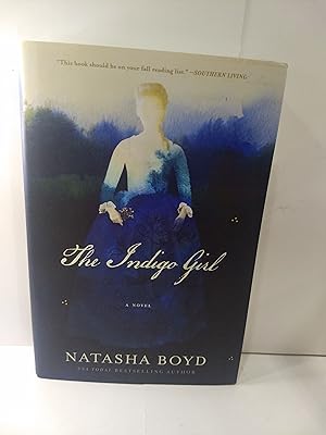 The Indigo Girl: A Novel (SIGNED)