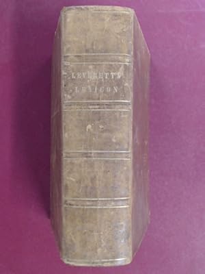 Bild des Verkufers fr A New and Copious Lexicon of the Latin Language. An English-Latin Lexicon, prepared to accompany Leverett's Latin-English Lexicon (two volumes in one). Compiled Chiefly from the Magnum Totius Latinitatis Lexicon of Facciolati and Forcellini, and the German Works of Scheller and Luenemann. zum Verkauf von Wissenschaftliches Antiquariat Zorn