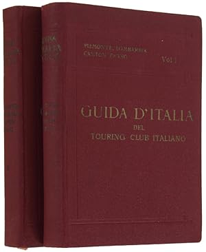 PIEMONTE, LOMBARDIA, CANTON TICINO. Guida d'Italia [completa: 2 volumi]: