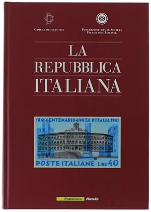 Seller image for LA REPUBBLICA ITALIANA.: for sale by Bergoglio Libri d'Epoca