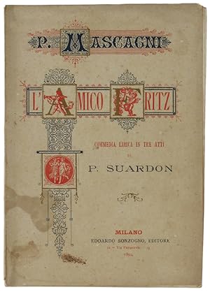 Imagen del vendedor de L'AMICO FRITZ. Commedia lirica in tre atti. Teatro Costanzi, Autunno 1891.: a la venta por Bergoglio Libri d'Epoca