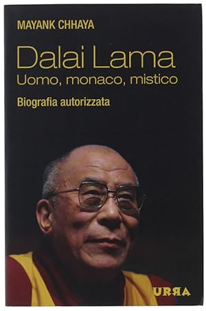 Seller image for DALAI LAMA. Uomo, monaco, mistico. Biografia autorizzata.: for sale by Bergoglio Libri d'Epoca