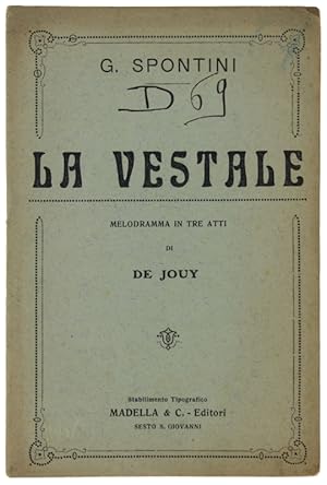 Immagine del venditore per LA VESTALE. Melodramma in tre atti.: venduto da Bergoglio Libri d'Epoca