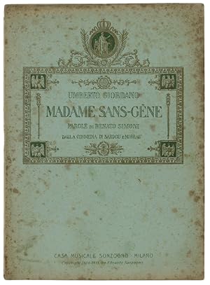 Seller image for MADAME SANS-GENE. Commedia di Vittorio Sardou ed E.Moreau ridotta per le scene liriche in tre atti.: for sale by Bergoglio Libri d'Epoca