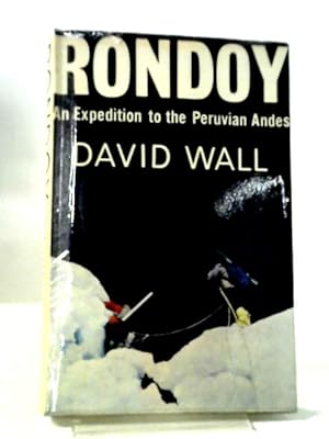 Bild des Verkufers fr Rondoy: An Expedition To The Peruvian Andes zum Verkauf von World of Rare Books