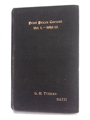Imagen del vendedor de Print Prices Current Vol I - 1918-19 a la venta por World of Rare Books