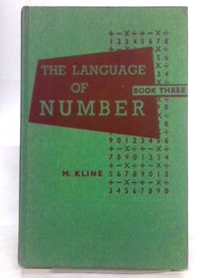 Bild des Verkufers fr The Language of Number, Secondary School Arithmetic Book 3 zum Verkauf von World of Rare Books