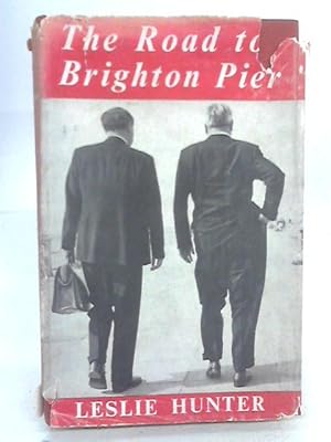 Bild des Verkufers fr The Road to Brighton Pier zum Verkauf von World of Rare Books