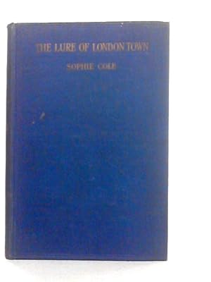 Immagine del venditore per The Lure of London Town venduto da World of Rare Books