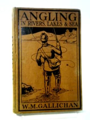 Imagen del vendedor de Practical Hints On Angling In Rivers Lakes And Sea a la venta por World of Rare Books