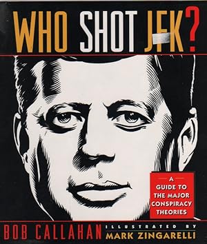 Seller image for Who Shot JFK?: A Guide to the Major Conspiracy Theories for sale by Biblio Pursuit