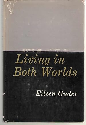 Bild des Verkufers fr Living in Both Worlds zum Verkauf von Dan Glaeser Books