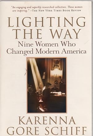 Imagen del vendedor de Lighting the Way: Nine Women Who Changed Modern America a la venta por Biblio Pursuit