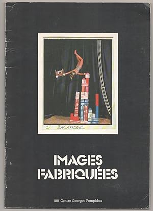 Bild des Verkufers fr Images Fabriquees zum Verkauf von Jeff Hirsch Books, ABAA
