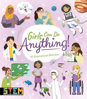 Imagen del vendedor de Girls Can Do Anything! a la venta por GreatBookPrices