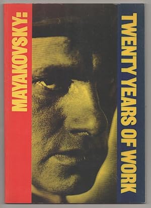 Seller image for Mayakovsky, Twenty Years of Work: An Exhibition from the State Museum of Literature, Moscow for sale by Jeff Hirsch Books, ABAA