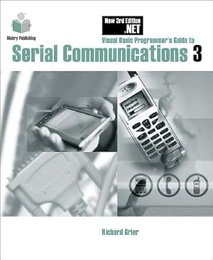Imagen del vendedor de Visual Basic Programmer's Guide to Serial Communications 3 a la venta por Reliant Bookstore